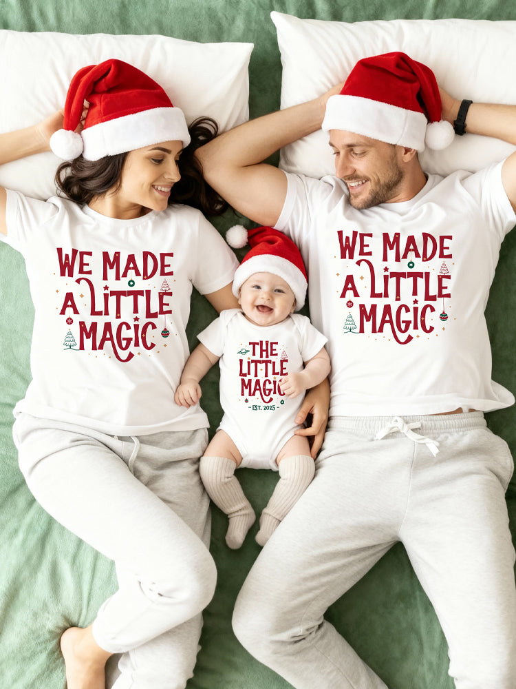"We Made A Little Magic" Matching Family Set – The Ultimate New Parent Holiday Flex