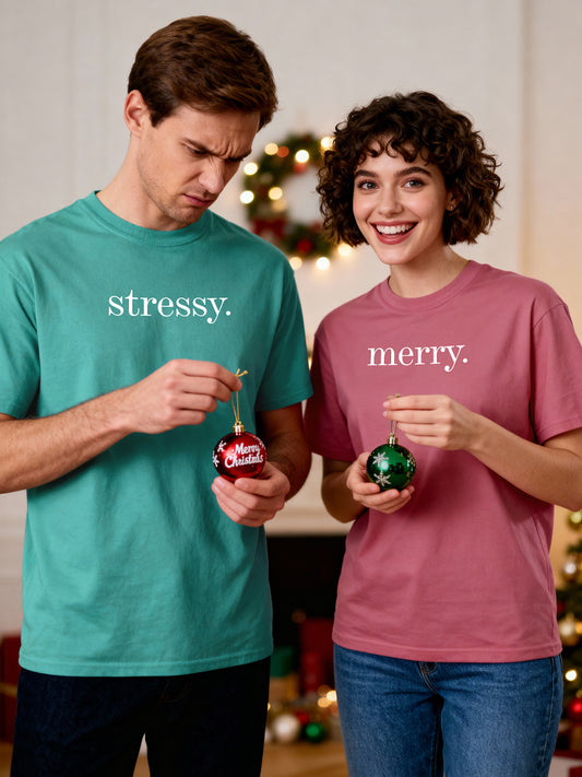 "Merry." & "Stressy." Minimalist Matching Tee - The Real Reality of Holiday Couples