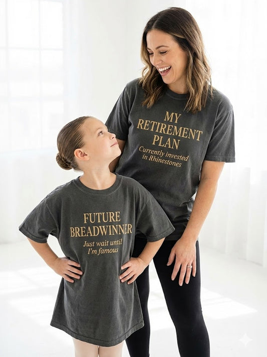 "The Retirement Plan" & "Future Breadwinner" Vintage Wash Tee Set - The Honest Dance Mom Edition