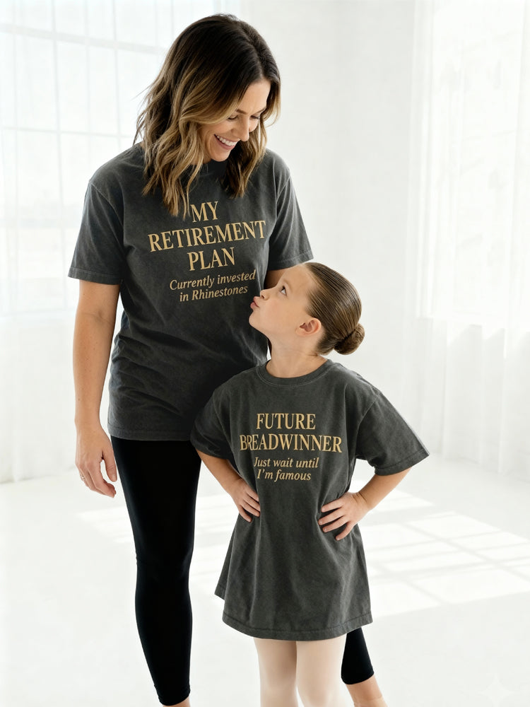 "The Retirement Plan" & "Future Breadwinner" Vintage Wash Tee Set - The Honest Dance Mom Edition